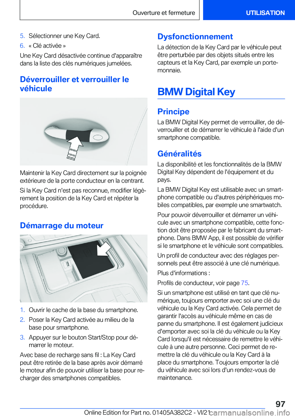 BMW Z4 2022  Notices Demploi (in French) �5�.�S�é�l�e�c�t�i�o�n�n�e�r��u�n�e��K�e�y��C�a�r�d�.�6�.�k��C�l�é��a�c�t�i�v�é�e��{
�U�n�e��K�e�y��C�a�r�d��d�é�s�a�c�t�i�v�é�e��c�o�n�t�i�n�u�e��d�'�a�p�p�a�r�a�
