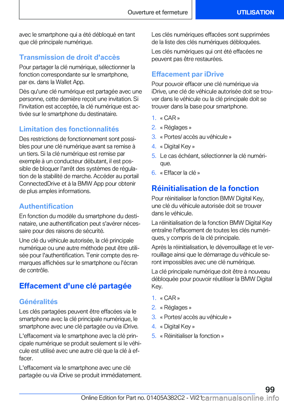 BMW Z4 2022  Notices Demploi (in French) �a�v�e�c��l�e��s�m�a�r�t�p�h�o�n�e��q�u�i��a��é�t�é��d�é�b�l�o�q�u�é��e�n��t�a�n�t�q�u�e��c�l�é��p�r�i�n�c�i�p�a�l�e��n�u�m�é�r�i�q�u�e�.
�T�r�a�n�s�m�i�s�s�i�o�n��d�e��d�r�o�i�t��