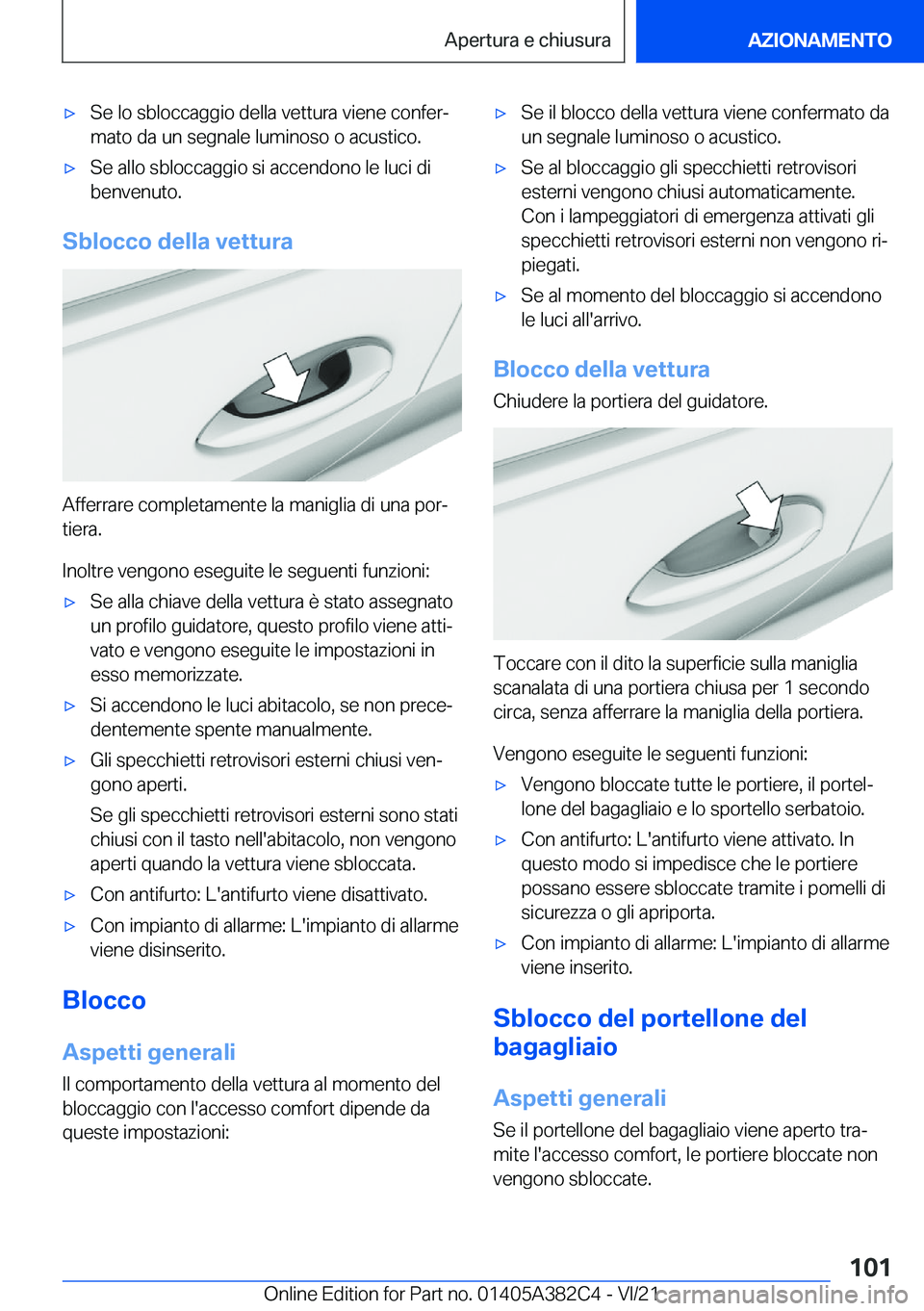 BMW Z4 2022  Libretti Di Uso E manutenzione (in Italian) 'x�S�e��l�o��s�b�l�o�c�c�a�g�g�i�o��d�e�l�l�a��v�e�t�t�u�r�a��v�i�e�n�e��c�o�n�f�e�rª
�m�a�t�o��d�a��u�n��s�e�g�n�a�l�e��l�u�m�i�n�o�s�o��o��a�c�u�s�t�i�c�o�.'x�S�e��a�l�l�o��s