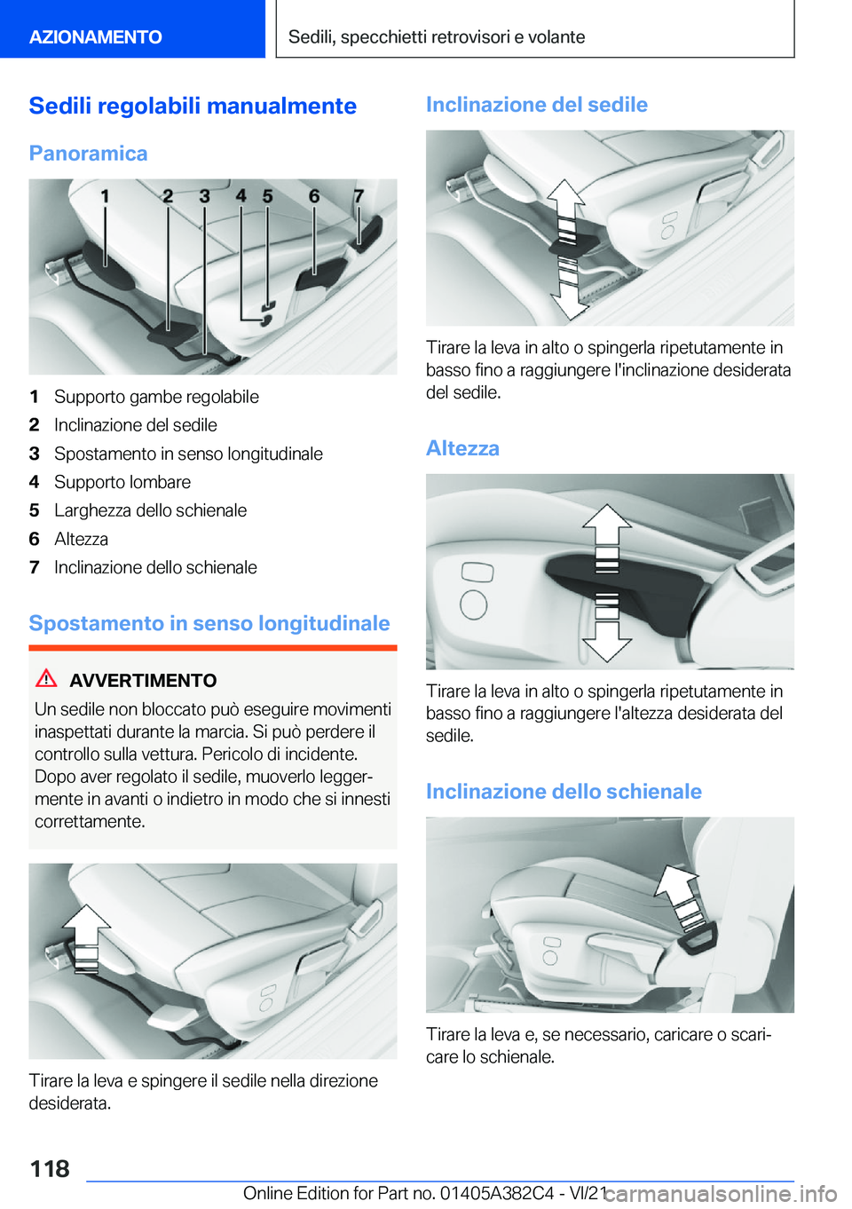 BMW Z4 2022  Libretti Di Uso E manutenzione (in Italian) �S�e�d�i�l�i��r�e�g�o�l�a�b�i�l�i��m�a�n�u�a�l�m�e�n�t�e
�P�a�n�o�r�a�m�i�c�a�1�S�u�p�p�o�r�t�o��g�a�m�b�e��r�e�g�o�l�a�b�i�l�e�2�I�n�c�l�i�n�a�z�i�o�n�e��d�e�l��s�e�d�i�l�e�3�S�p�o�s�t�a�m�e�n�