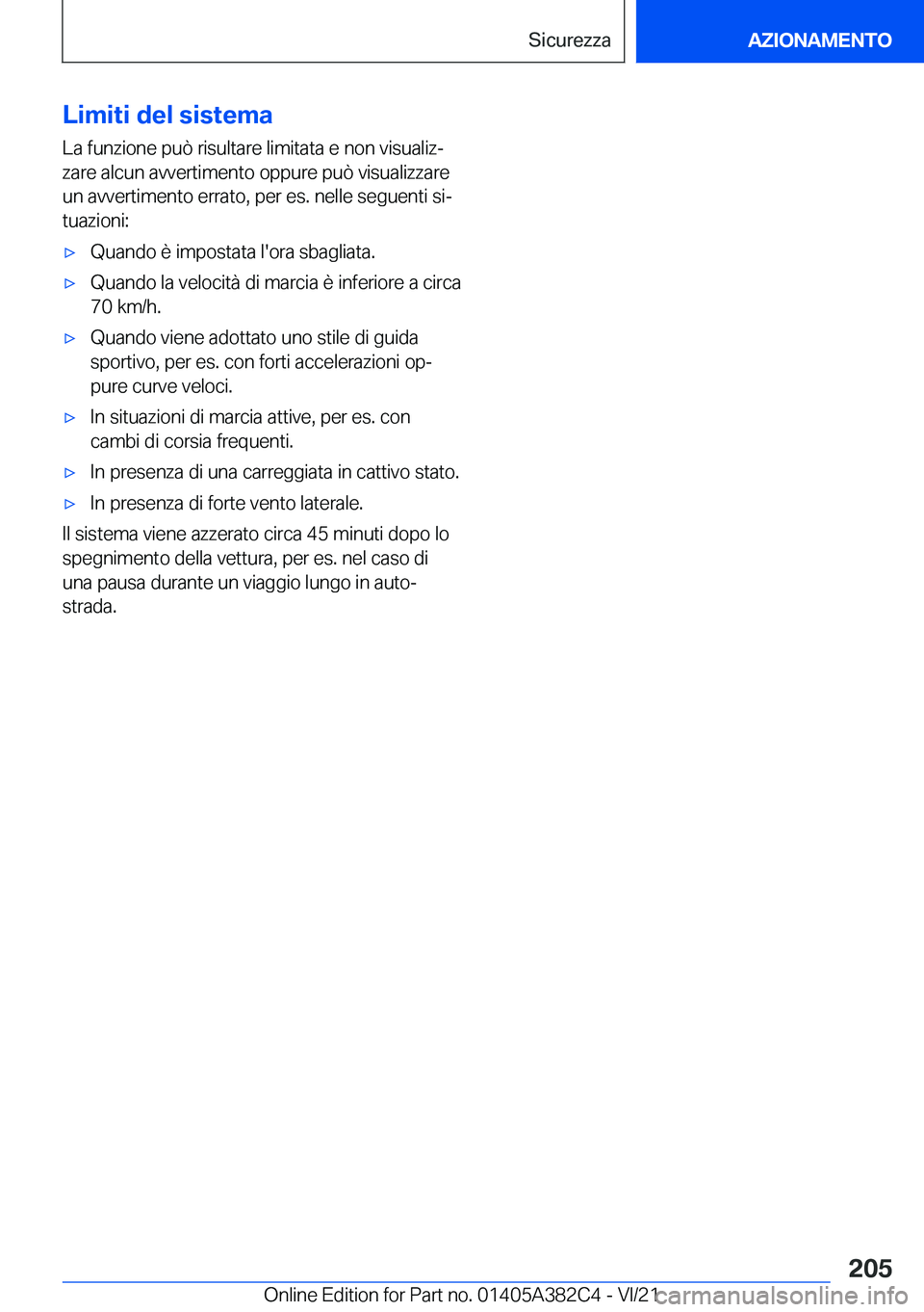 BMW Z4 2022  Libretti Di Uso E manutenzione (in Italian) �L�i�m�i�t�i��d�e�l��s�i�s�t�e�m�a�L�a��f�u�n�z�i�o�n�e��p�u�