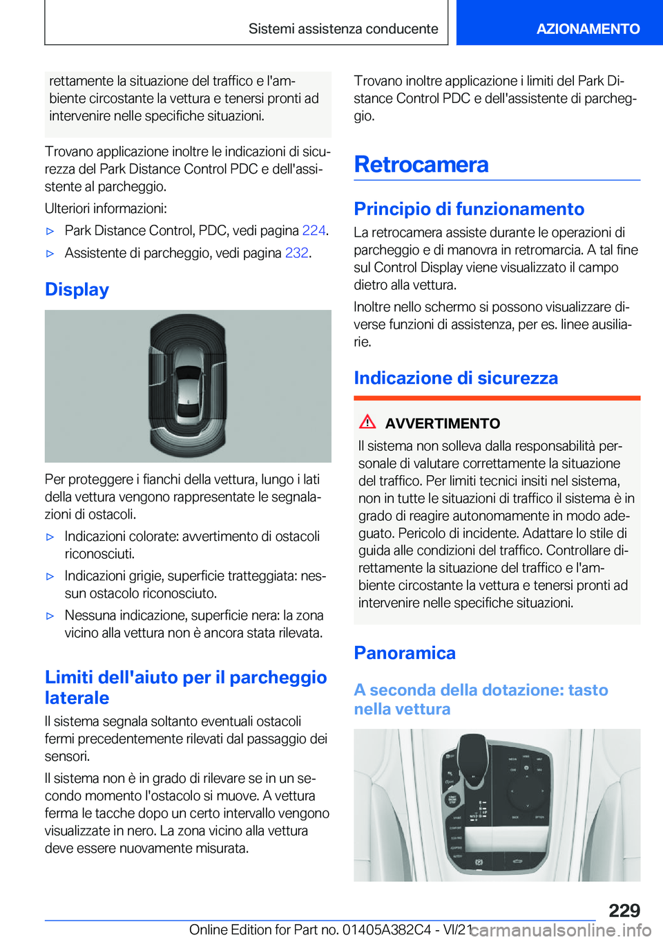 BMW Z4 2022  Libretti Di Uso E manutenzione (in Italian) �r�e�t�t�a�m�e�n�t�e��l�a��s�i�t�u�a�z�i�o�n�e��d�e�l��t�r�a�f�f�i�c�o��e��l�'�a�mª�b�i�e�n�t�e��c�i�r�c�o�s�t�a�n�t�e��l�a��v�e�t�t�u�r�a��e��t�e�n�e�r�s�i��p�r�o�n�t�i��a�d
�i�n�t