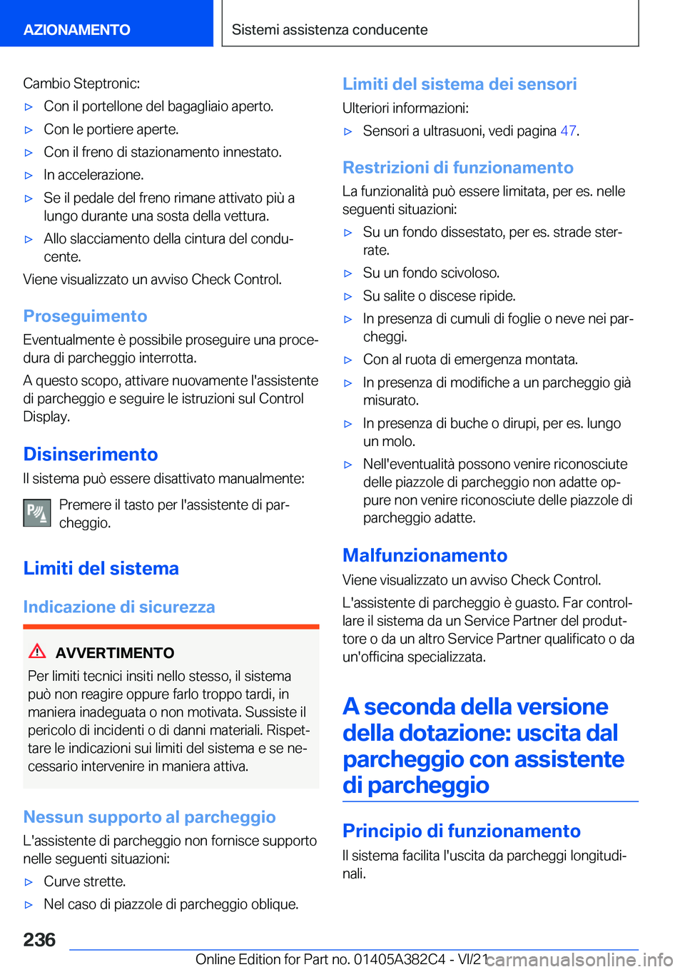 BMW Z4 2022  Libretti Di Uso E manutenzione (in Italian) �C�a�m�b�i�o��S�t�e�p�t�r�o�n�i�c�:'x�C�o�n��i�l��p�o�r�t�e�l�l�o�n�e��d�e�l��b�a�g�a�g�l�i�a�i�o��a�p�e�r�t�o�.'x�C�o�n��l�e��p�o�r�t�i�e�r�e��a�p�e�r�t�e�.'x�C�o�n��i�l��f�r�e