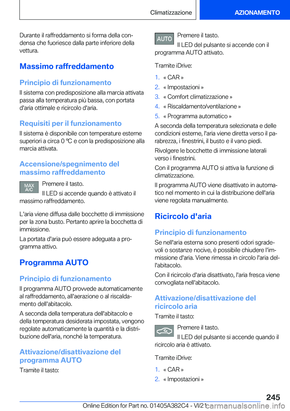 BMW Z4 2022  Libretti Di Uso E manutenzione (in Italian) �D�u�r�a�n�t�e��i�l��r�a�f�f�r�e�d�d�a�m�e�n�t�o��s�i��f�o�r�m�a��d�e�l�l�a��c�o�nª
�d�e�n�s�a��c�h�e��f�u�o�r�i�e�s�c�e��d�a�l�l�a��p�a�r�t�e��i�n�f�e�r�i�o�r�e��d�e�l�l�a �v�e�t�t�u�r�