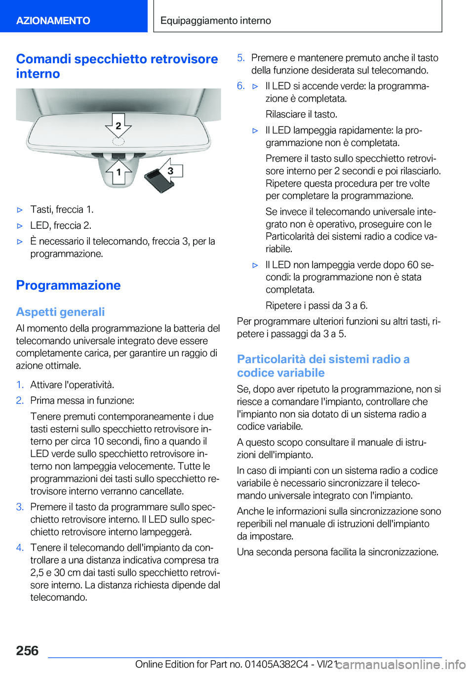 BMW Z4 2022  Libretti Di Uso E manutenzione (in Italian) �C�o�m�a�n�d�i��s�p�e�c�c�h�i�e�t�t�o��r�e�t�r�o�v�i�s�o�r�e
�i�n�t�e�r�n�o'x�T�a�s�t�i�,��f�r�e�c�c�i�a��1�.'x�L�E�D�,��f�r�e�c�c�i�a��2�.'x�
