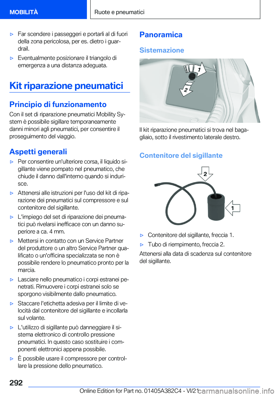 BMW Z4 2022  Libretti Di Uso E manutenzione (in Italian) 'x�F�a�r��s�c�e�n�d�e�r�e��i��p�a�s�s�e�g�g�e�r�i��e��p�o�r�t�a�r�l�i��a�l��d�i��f�u�o�r�i�d�e�l�l�a��z�o�n�a��p�e�r�i�c�o�l�o�s�a�,��p�e�r��e�s�.��d�i�e�t�r�o��i��g�u�a�rª
�d�r�a