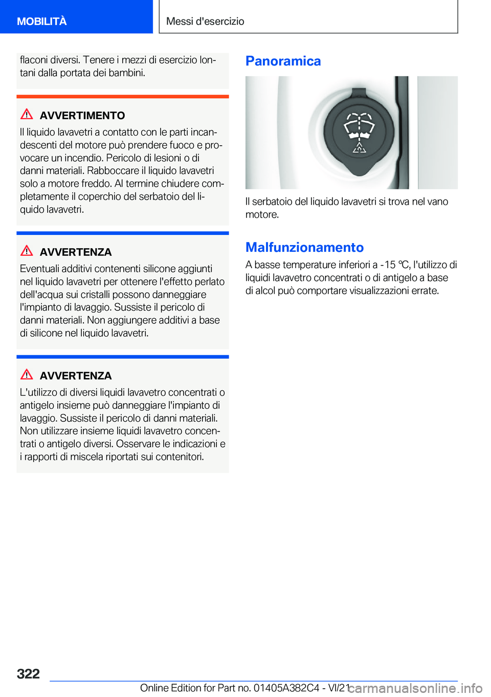 BMW Z4 2022  Libretti Di Uso E manutenzione (in Italian) �f�l�a�c�o�n�i��d�i�v�e�r�s�i�.��T�e�n�e�r�e��i��m�e�z�z�i��d�i��e�s�e�r�c�i�z�i�o��l�o�nª�t�a�n�i��d�a�l�l�a��p�o�r�t�a�t�a��d�e�i��b�a�m�b�i�n�i�.
�A�V�V�E�R�T�I�M�E�N�T�O
�I�l��l�i�q�