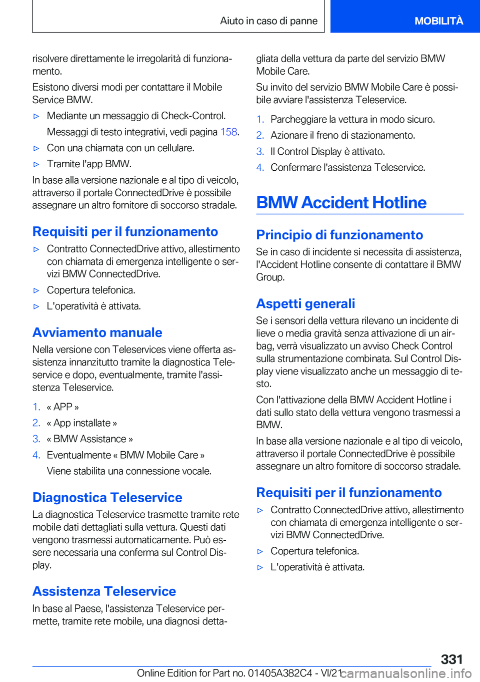 BMW Z4 2022  Libretti Di Uso E manutenzione (in Italian) �r�i�s�o�l�v�e�r�e��d�i�r�e�t�t�a�m�e�n�t�e��l�e��i�r�r�e�g�o�l�a�r�i�t�