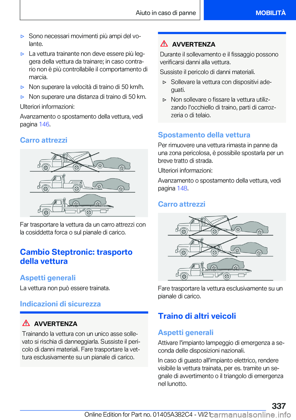 BMW Z4 2022  Libretti Di Uso E manutenzione (in Italian) 'x�S�o�n�o��n�e�c�e�s�s�a�r�i��m�o�v�i�m�e�n�t�i��p�i�