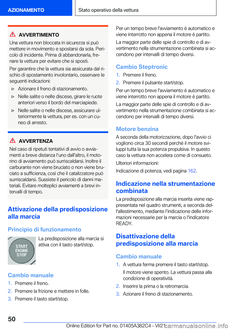 BMW Z4 2022  Libretti Di Uso E manutenzione (in Italian) �A�V�V�E�R�T�I�M�E�N�T�O
�U�n�a��v�e�t�t�u�r�a��n�o�n��b�l�o�c�c�a�t�a��i�n��s�i�c�u�r�e�z�z�a��s�i��p�u�