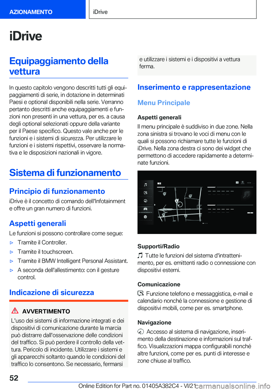 BMW Z4 2022  Libretti Di Uso E manutenzione (in Italian) �i�D�r�i�v�e�E�q�u�i�p�a�g�g�i�a�m�e�n�t�o��d�e�l�l�a�v�e�t�t�u�r�a
�I�n��q�u�e�s�t�o��c�a�p�i�t�o�l�o��v�e�n�g�o�n�o��d�e�s�c�r�i�t�t�i��t�u�t�t�i��g�l�i��e�q�u�iª
�p�a�g�g�i�a�m�e�n�t�i��