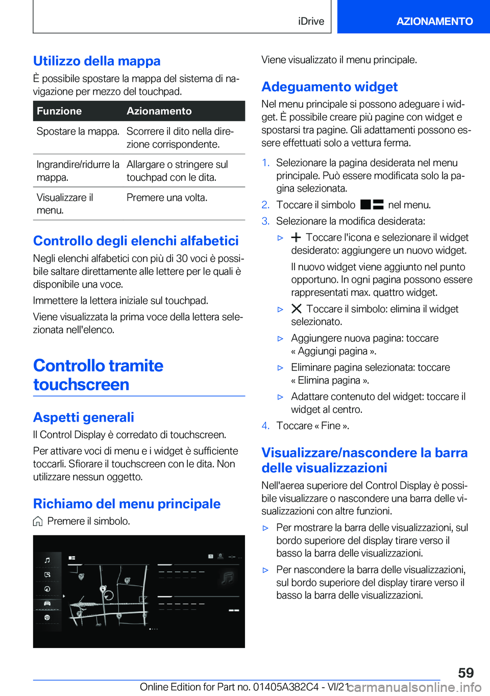 BMW Z4 2022  Libretti Di Uso E manutenzione (in Italian) �U�t�i�l�i�z�z�o��d�e�l�l�a��m�a�p�p�a�