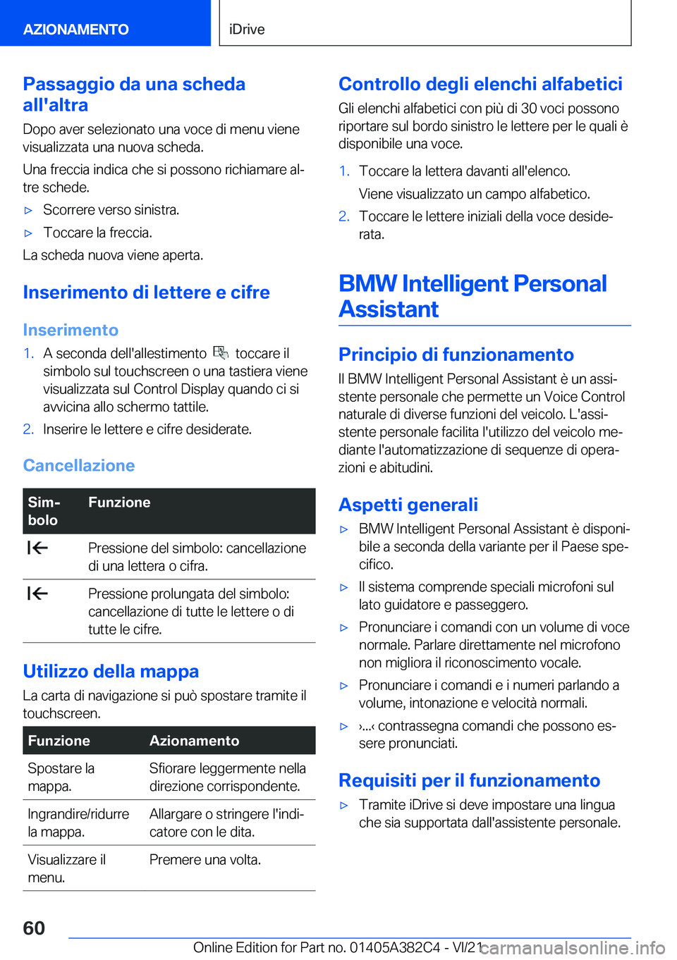 BMW Z4 2022  Libretti Di Uso E manutenzione (in Italian) �P�a�s�s�a�g�g�i�o��d�a��u�n�a��s�c�h�e�d�a
�a�l�l�'�a�l�t�r�a
�D�o�p�o��a�v�e�r��s�e�l�e�z�i�o�n�a�t�o��u�n�a��v�o�c�e��d�i��m�e�n�u��v�i�e�n�e �v�i�s�u�a�l�i�z�z�a�t�a��u�n�a��n�u�o�