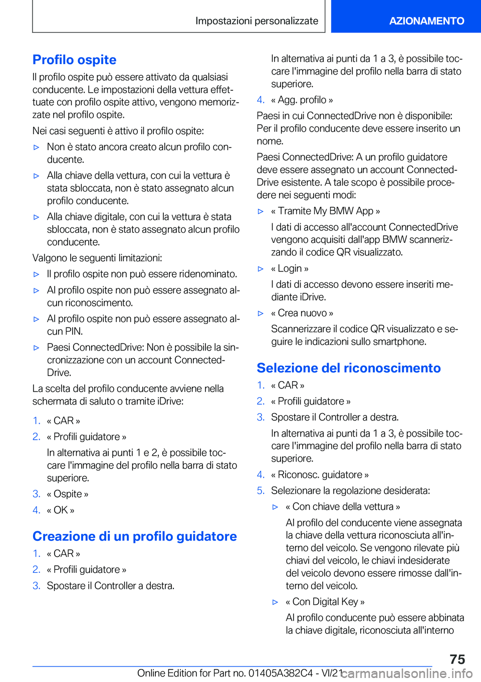 BMW Z4 2022  Libretti Di Uso E manutenzione (in Italian) �P�r�o�f�i�l�o��o�s�p�i�t�e�I�l��p�r�o�f�i�l�o��o�s�p�i�t�e��p�u�