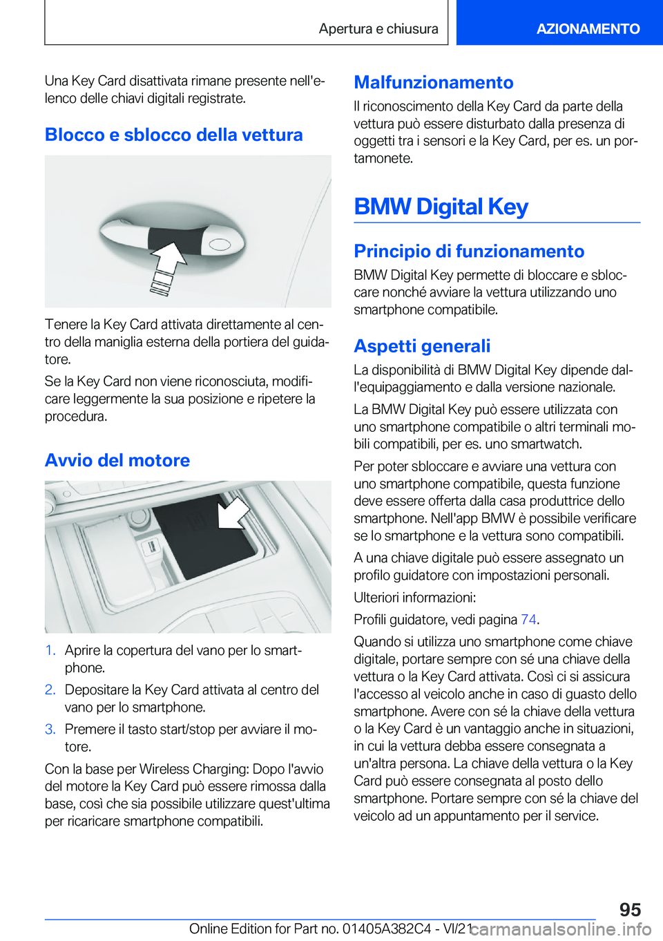BMW Z4 2022  Libretti Di Uso E manutenzione (in Italian) �U�n�a��K�e�y��C�a�r�d��d�i�s�a�t�t�i�v�a�t�a��r�i�m�a�n�e��p�r�e�s�e�n�t�e��n�e�l�l�'�eª�l�e�n�c�o��d�e�l�l�e��c�h�i�a�v�i��d�i�g�i�t�a�l�i��r�e�g�i�s�t�r�a�t�e�.
�B�l�o�c�c�o��e��s
