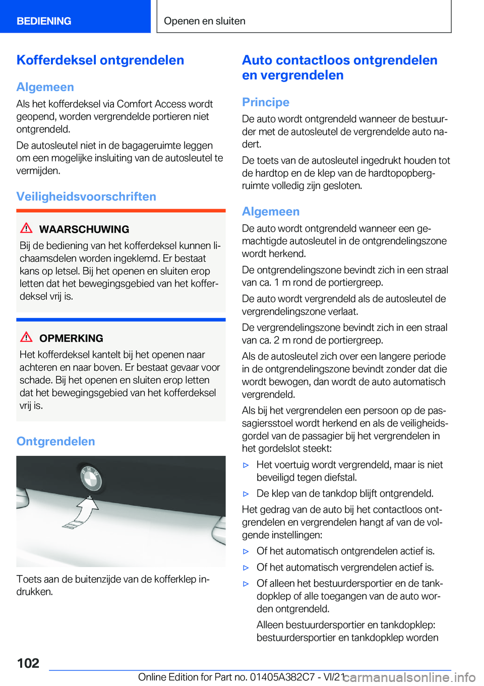 BMW Z4 2022  Instructieboekjes (in Dutch) �K�o�f�f�e�r�d�e�k�s�e�l��o�n�t�g�r�e�n�d�e�l�e�n
�A�l�g�e�m�e�e�n
�A�l�s��h�e�t��k�o�f�f�e�r�d�e�k�s�e�l��v�i�a��C�o�m�f�o�r�t��A�c�c�e�s�s��w�o�r�d�t
�g�e�o�p�e�n�d�,��w�o�r�d�e�n��v�e�r�g�