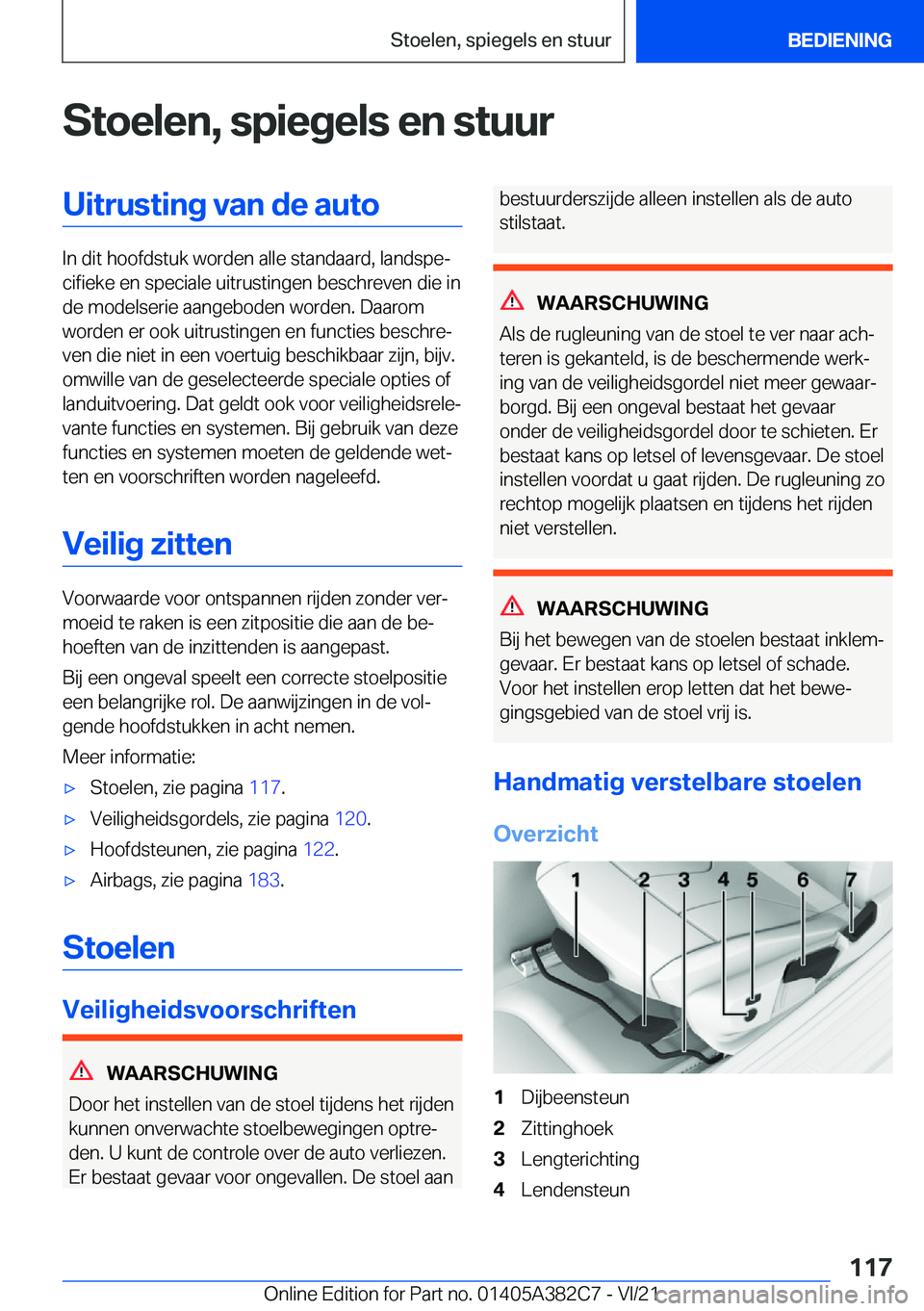 BMW Z4 2022  Instructieboekjes (in Dutch) �S�t�o�e�l�e�n�,��s�p�i�e�g�e�l�s��e�n��s�t�u�u�r�U�i�t�r�u�s�t�i�n�g��v�a�n��d�e��a�u�t�o
�I�n��d�i�t��h�o�o�f�d�s�t�u�k��w�o�r�d�e�n��a�l�l�e��s�t�a�n�d�a�a�r�d�,��l�a�n�d�s�p�ej�c�i�f�