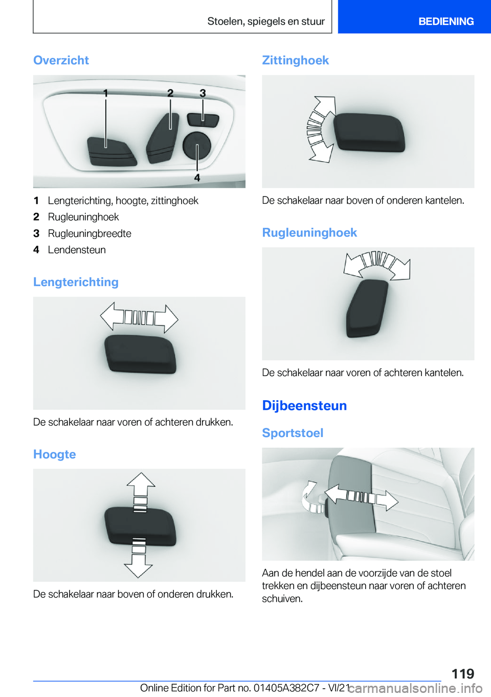 BMW Z4 2022  Instructieboekjes (in Dutch) �O�v�e�r�z�i�c�h�t�1�L�e�n�g�t�e�r�i�c�h�t�i�n�g�,��h�o�o�g�t�e�,��z�i�t�t�i�n�g�h�o�e�k�2�R�u�g�l�e�u�n�i�n�g�h�o�e�k�3�R�u�g�l�e�u�n�i�n�g�b�r�e�e�d�t�e�4�L�e�n�d�e�n�s�t�e�u�n
�L�e�n�g�t�e�r�i�c�