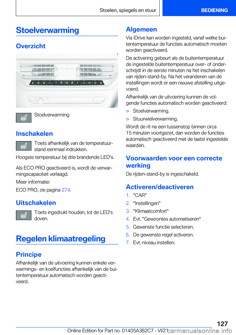 BMW Z4 2022  Instructieboekjes (in Dutch) �S�t�o�e�l�v�e�r�w�a�r�m�i�n�g
�O�v�e�r�z�i�c�h�t
�S�t�o�e�l�v�e�r�w�a�r�m�i�n�g
�I�n�s�c�h�a�k�e�l�e�n �T�o�e�t�s��a�f�h�a�n�k�e�l�i�j�k��v�a�n��d�e��t�e�m�p�e�r�a�t�u�u�rj
�s�t�a�n�d��e�e�n�m�
