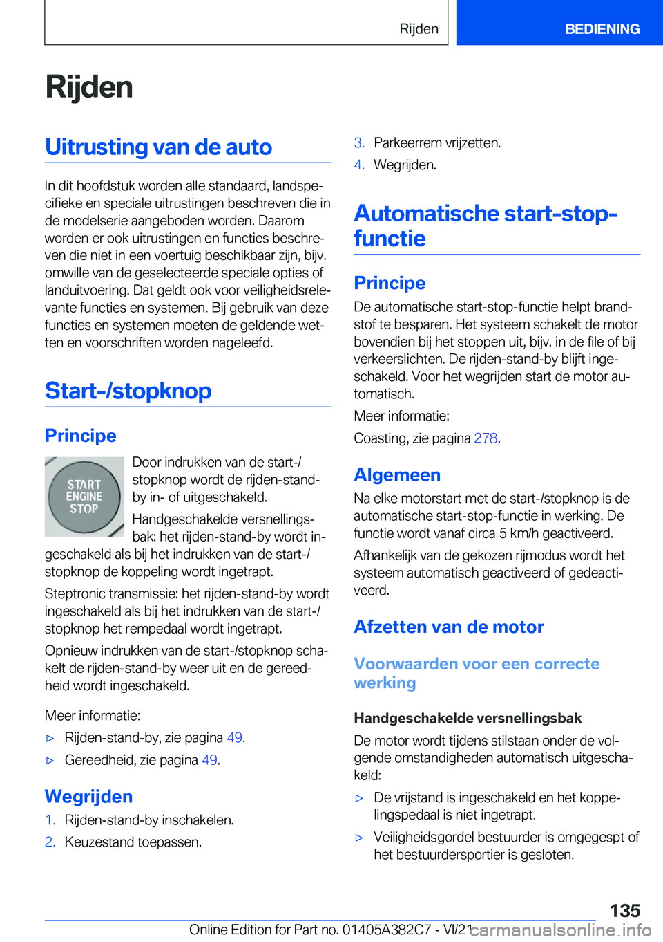 BMW Z4 2022  Instructieboekjes (in Dutch) �R�i�j�d�e�n�U�i�t�r�u�s�t�i�n�g��v�a�n��d�e��a�u�t�o
�I�n��d�i�t��h�o�o�f�d�s�t�u�k��w�o�r�d�e�n��a�l�l�e��s�t�a�n�d�a�a�r�d�,��l�a�n�d�s�p�ej�c�i�f�i�e�k�e��e�n��s�p�e�c�i�a�l�e��u�i�t�