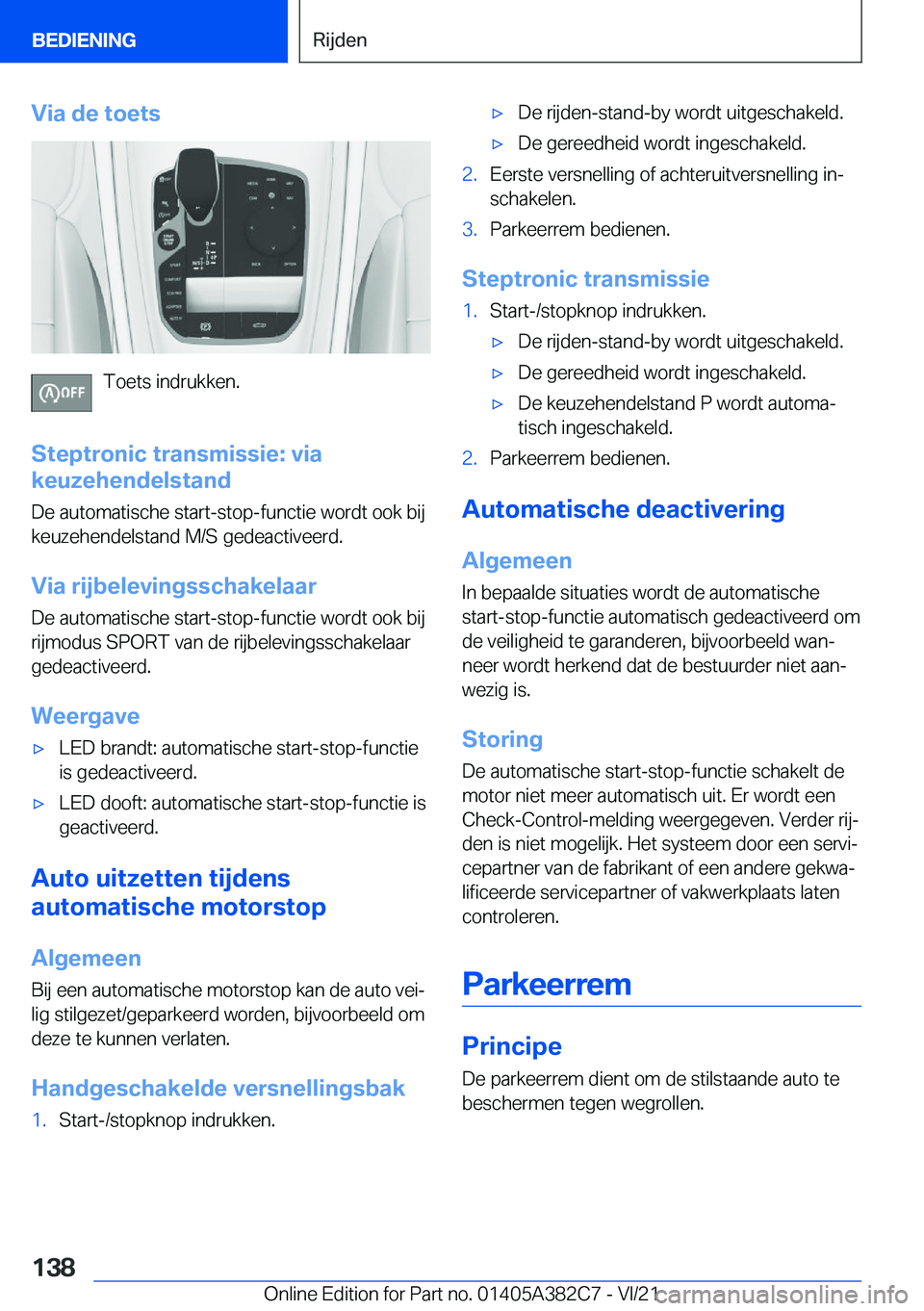 BMW Z4 2022  Instructieboekjes (in Dutch) �V�i�a��d�e��t�o�e�t�s
�T�o�e�t�s��i�n�d�r�u�k�k�e�n�.
�S�t�e�p�t�r�o�n�i�c��t�r�a�n�s�m�i�s�s�i�e�:��v�i�a
�k�e�u�z�e�h�e�n�d�e�l�s�t�a�n�d
�D�e��a�u�t�o�m�a�t�i�s�c�h�e��s�t�a�r�t�-�s�t�o�p�-