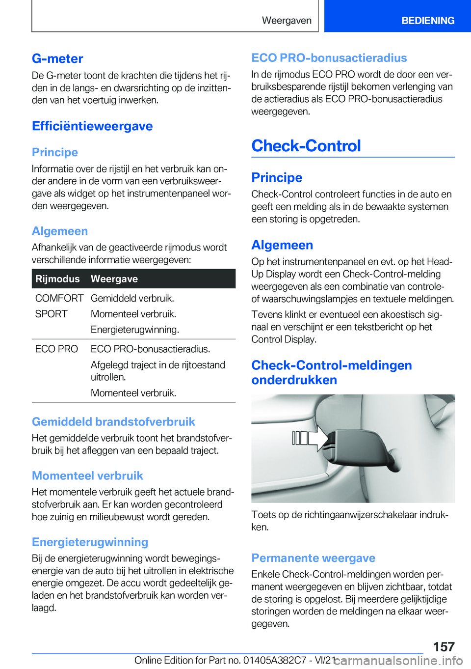 BMW Z4 2022  Instructieboekjes (in Dutch) �G�-�m�e�t�e�r
�D�e��G�-�m�e�t�e�r��t�o�o�n�t��d�e��k�r�a�c�h�t�e�n��d�i�e��t�i�j�d�e�n�s��h�e�t��r�i�jj �d�e�n��i�n��d�e��l�a�n�g�s�-��e�n��d�w�a�r�s�r�i�c�h�t�i�n�g��o�p��d�e��i�n�z