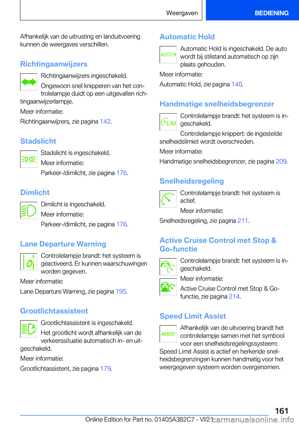 BMW Z4 2022  Instructieboekjes (in Dutch) �A�f�h�a�n�k�e�l�i�j�k��v�a�n��d�e��u�i�t�r�u�s�t�i�n�g��e�n��l�a�n�d�u�i�t�v�o�e�r�i�n�g�k�u�n�n�e�n��d�e��w�e�e�r�g�a�v�e�s��v�e�r�s�c�h�i�l�l�e�n�.
�R�i�c�h�t�i�n�g�a�a�n�w�i�j�z�e�r�s �R�i