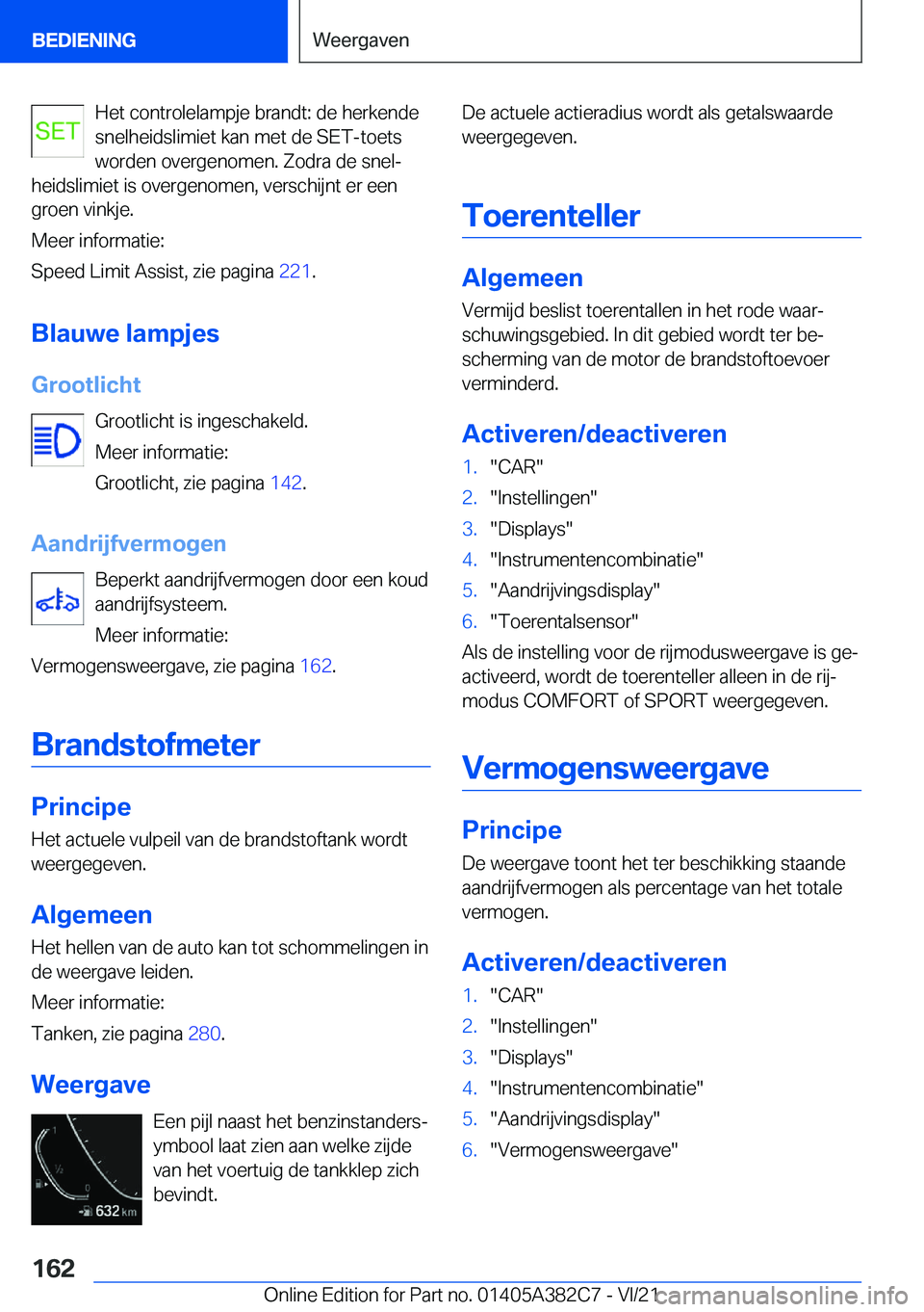 BMW Z4 2022  Instructieboekjes (in Dutch) �H�e�t��c�o�n�t�r�o�l�e�l�a�m�p�j�e��b�r�a�n�d�t�:��d�e��h�e�r�k�e�n�d�e
�s�n�e�l�h�e�i�d�s�l�i�m�i�e�t��k�a�n��m�e�t��d�e��S�E�T�-�t�o�e�t�s
�w�o�r�d�e�n��o�v�e�r�g�e�n�o�m�e�n�.��Z�o�d�r�a