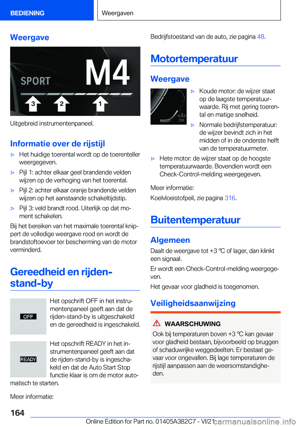 BMW Z4 2022  Instructieboekjes (in Dutch) �W�e�e�r�g�a�v�e
�U�i�t�g�e�b�r�e�i�d��i�n�s�t�r�u�m�e�n�t�e�n�p�a�n�e�e�l�.�I�n�f�o�r�m�a�t�i�e��o�v�e�r��d�e��r�i�j�s�t�i�j�l
'x�H�e�t��h�u�i�d�i�g�e��t�o�e�r�e�n�t�a�l��w�o�r�d�t��o�p�