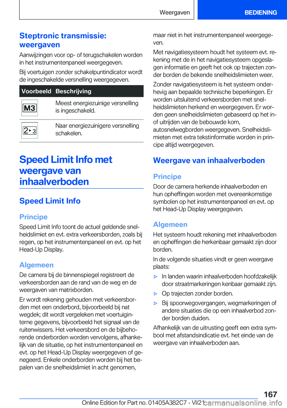 BMW Z4 2022  Instructieboekjes (in Dutch) �S�t�e�p�t�r�o�n�i�c��t�r�a�n�s�m�i�s�s�i�e�:
�w�e�e�r�g�a�v�e�n
�A�a�n�w�i�j�z�i�n�g�e�n��v�o�o�r��o�p�-��o�f��t�e�r�u�g�s�c�h�a�k�e�l�e�n��w�o�r�d�e�n �i�n��h�e�t��i�n�s�t�r�u�m�e�n�t�e�n�p�