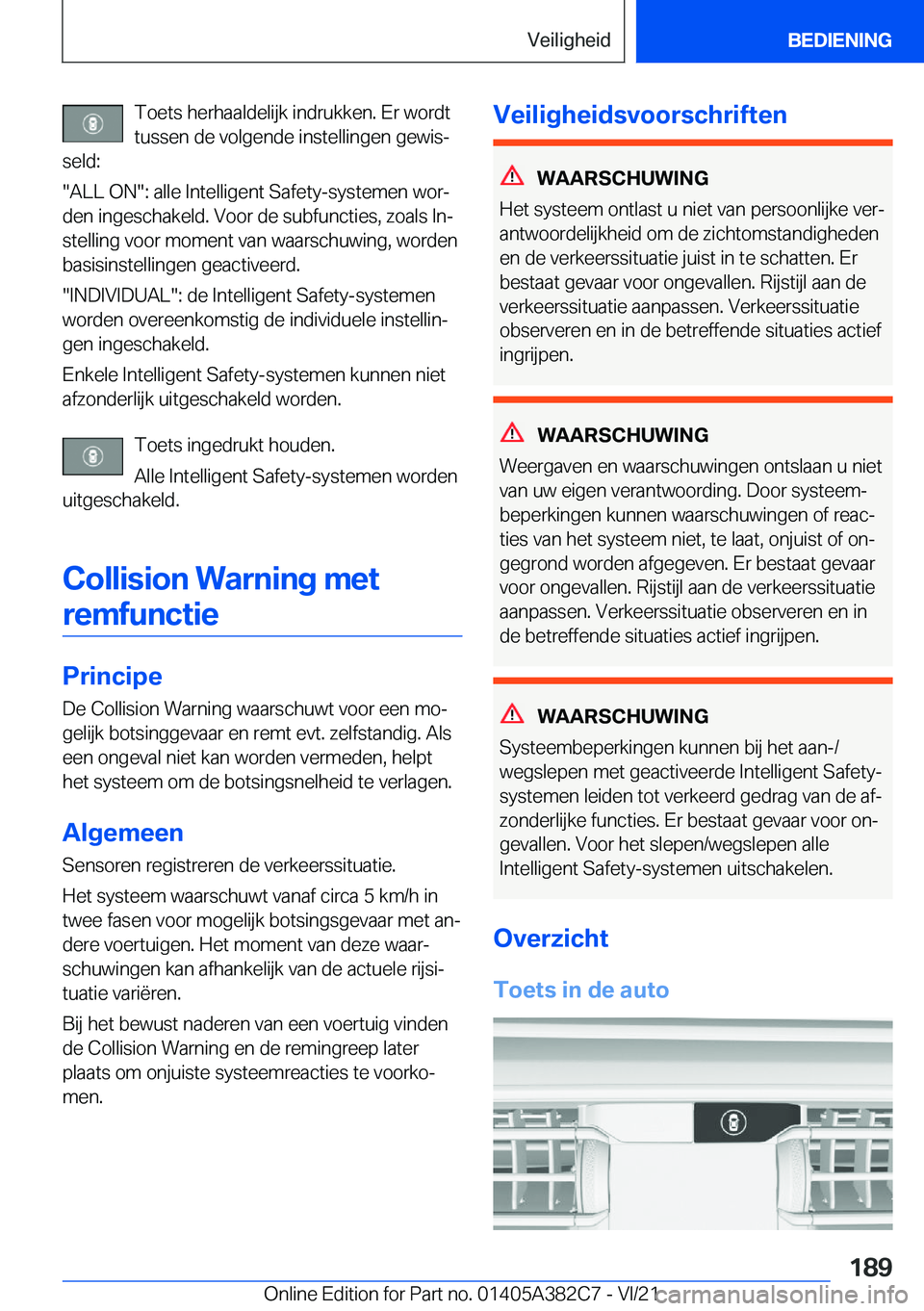 BMW Z4 2022  Instructieboekjes (in Dutch) �T�o�e�t�s��h�e�r�h�a�a�l�d�e�l�i�j�k��i�n�d�r�u�k�k�e�n�.��E�r��w�o�r�d�t�t�u�s�s�e�n��d�e��v�o�l�g�e�n�d�e��i�n�s�t�e�l�l�i�n�g�e�n��g�e�w�i�sj
�s�e�l�d�:
��A�L�L��O�N��:��a�l�l�e��I�n
