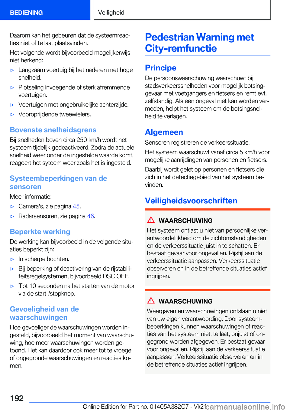 BMW Z4 2022  Instructieboekjes (in Dutch) �D�a�a�r�o�m��k�a�n��h�e�t��g�e�b�e�u�r�e�n��d�a�t��d�e��s�y�s�t�e�e�m�r�e�a�cj
�t�i�e�s��n�i�e�t��o�f��t�e��l�a�a�t��p�l�a�a�t�s�v�i�n�d�e�n�.
�H�e�t��v�o�l�g�e�n�d�e��w�o�r�d�t��b�i�j