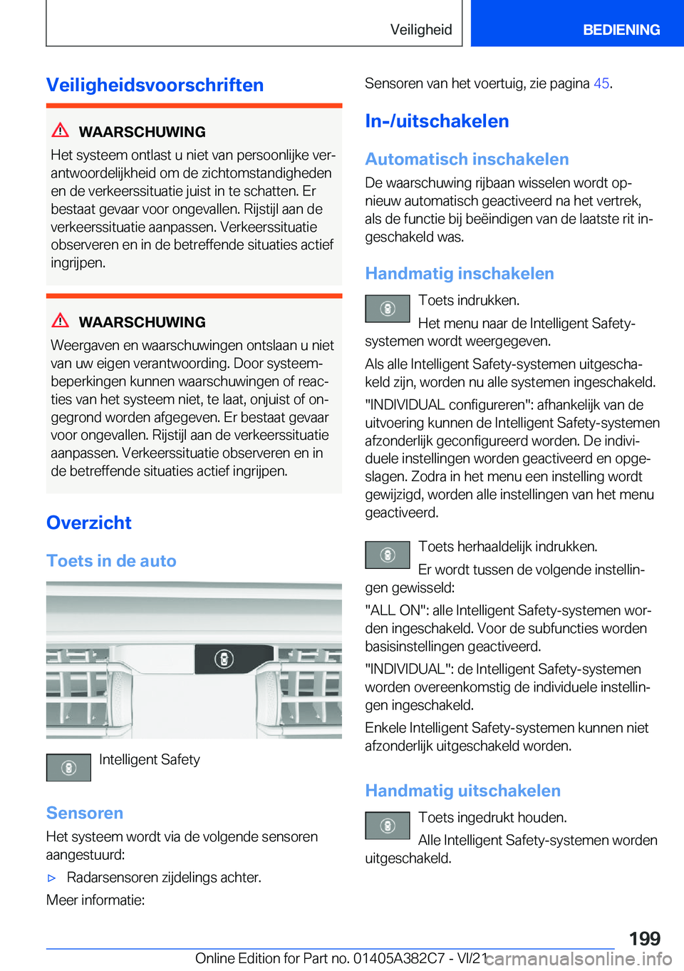 BMW Z4 2022  Instructieboekjes (in Dutch) �V�e�i�l�i�g�h�e�i�d�s�v�o�o�r�s�c�h�r�i�f�t�e�n
�W�A�A�R�S�C�H�U�W�I�N�G
�H�e�t��s�y�s�t�e�e�m��o�n�t�l�a�s�t��u��n�i�e�t��v�a�n��p�e�r�s�o�o�n�l�i�j�k�e��v�e�rj
�a�n�t�w�o�o�r�d�e�l�i�j�k�h�