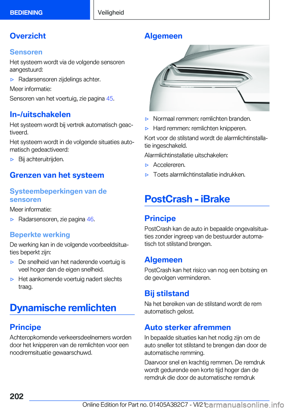 BMW Z4 2022  Instructieboekjes (in Dutch) �O�v�e�r�z�i�c�h�t�S�e�n�s�o�r�e�n
�H�e�t��s�y�s�t�e�e�m��w�o�r�d�t��v�i�a��d�e��v�o�l�g�e�n�d�e��s�e�n�s�o�r�e�n
�a�a�n�g�e�s�t�u�u�r�d�:'x�R�a�d�a�r�s�e�n�s�o�r�e�n��z�i�j�d�e�l�i�n�g�s�