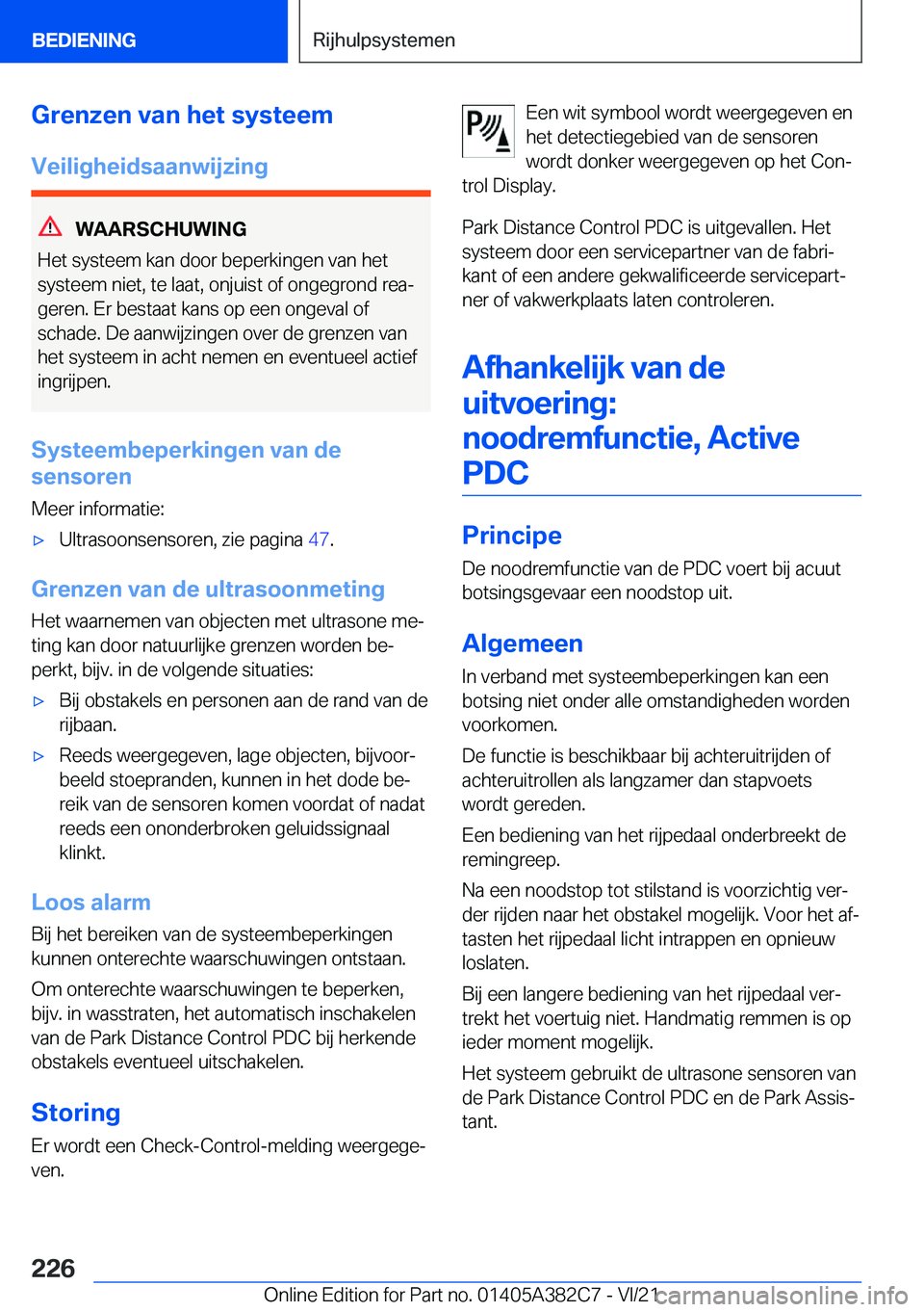 BMW Z4 2022  Instructieboekjes (in Dutch) �G�r�e�n�z�e�n��v�a�n��h�e�t��s�y�s�t�e�e�m
�V�e�i�l�i�g�h�e�i�d�s�a�a�n�w�i�j�z�i�n�g
�W�A�A�R�S�C�H�U�W�I�N�G
�H�e�t��s�y�s�t�e�e�m��k�a�n��d�o�o�r��b�e�p�e�r�k�i�n�g�e�n��v�a�n��h�e�t
�s�y