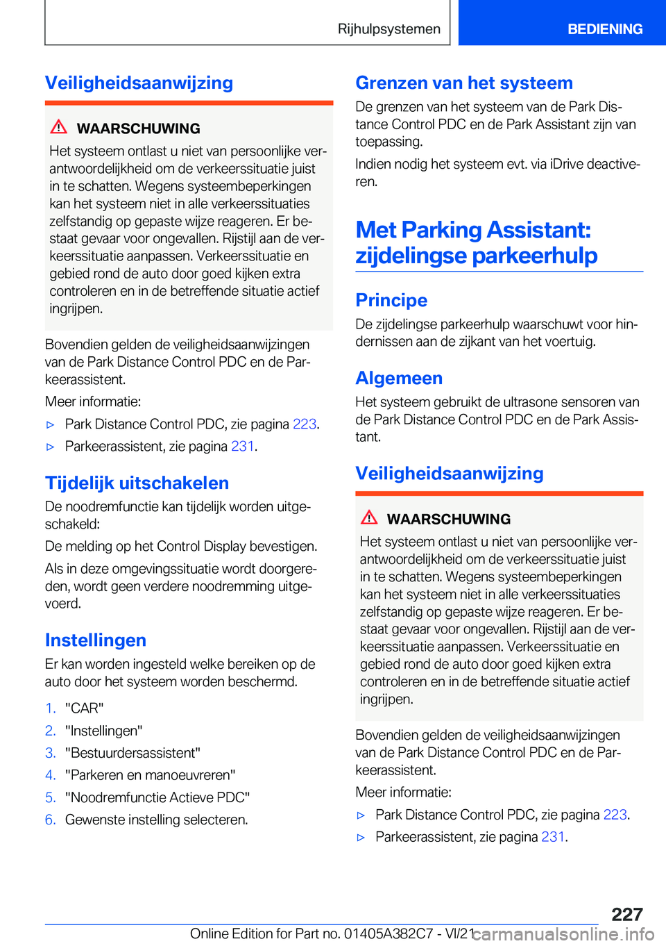 BMW Z4 2022  Instructieboekjes (in Dutch) �V�e�i�l�i�g�h�e�i�d�s�a�a�n�w�i�j�z�i�n�g
�W�A�A�R�S�C�H�U�W�I�N�G
�H�e�t��s�y�s�t�e�e�m��o�n�t�l�a�s�t��u��n�i�e�t��v�a�n��p�e�r�s�o�o�n�l�i�j�k�e��v�e�rj
�a�n�t�w�o�o�r�d�e�l�i�j�k�h�e�i�d�