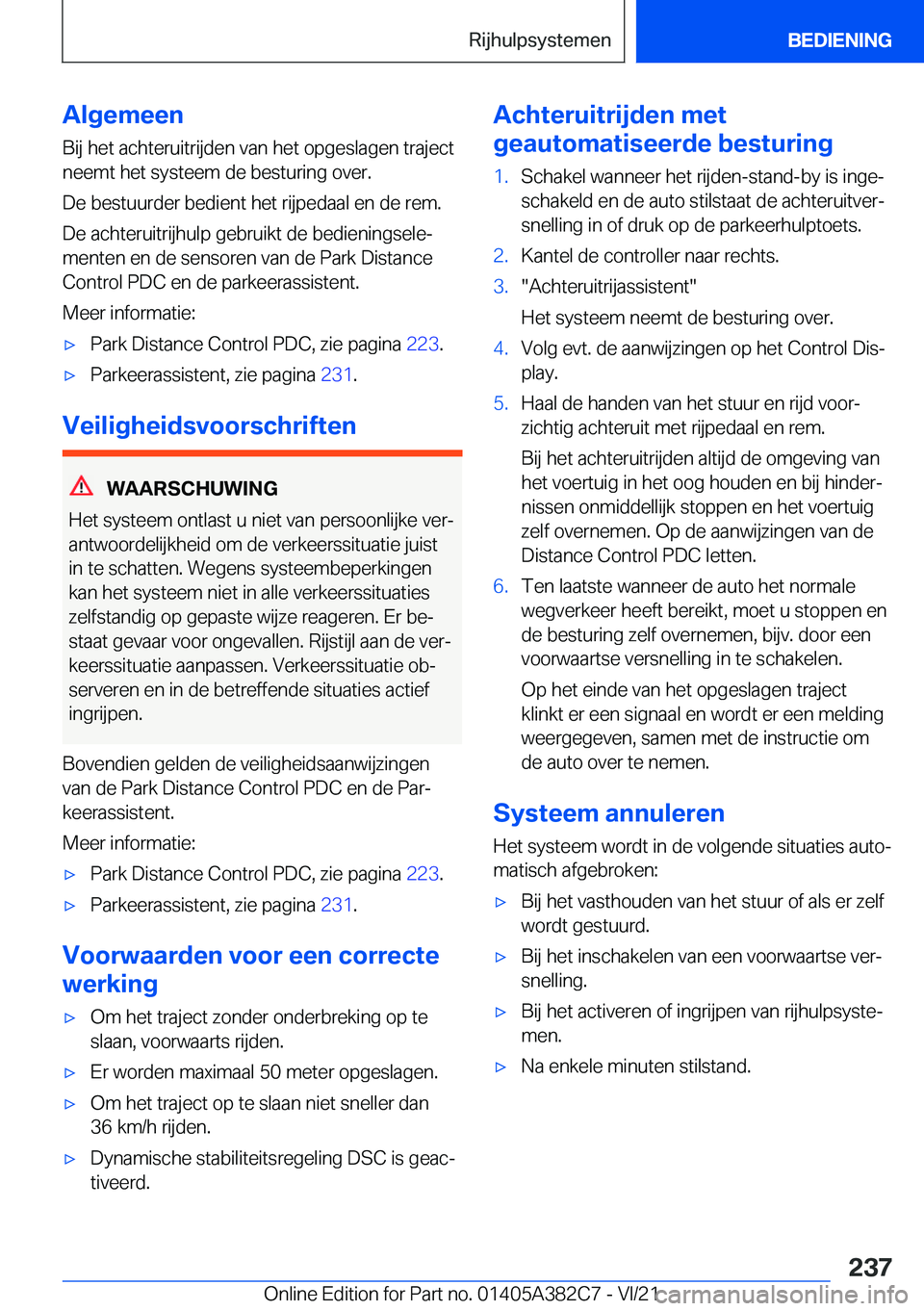 BMW Z4 2022  Instructieboekjes (in Dutch) �A�l�g�e�m�e�e�n
�B�i�j��h�e�t��a�c�h�t�e�r�u�i�t�r�i�j�d�e�n��v�a�n��h�e�t��o�p�g�e�s�l�a�g�e�n��t�r�a�j�e�c�t
�n�e�e�m�t��h�e�t��s�y�s�t�e�e�m��d�e��b�e�s�t�u�r�i�n�g��o�v�e�r�.
�D�e��b�