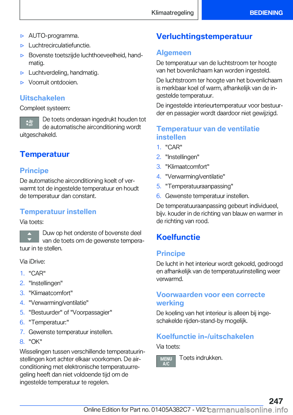 BMW Z4 2022  Instructieboekjes (in Dutch) 'x�A�U�T�O�-�p�r�o�g�r�a�m�m�a�.'x�L�u�c�h�t�r�e�c�i�r�c�u�l�a�t�i�e�f�u�n�c�t�i�e�.'x�B�o�v�e�n�s�t�e��t�o�e�t�s�z�i�j�d�e��l�u�c�h�t�h�o�e�v�e�e�l�h�e�i�d�,��h�a�n�dj�m�a�t�i�g�.'