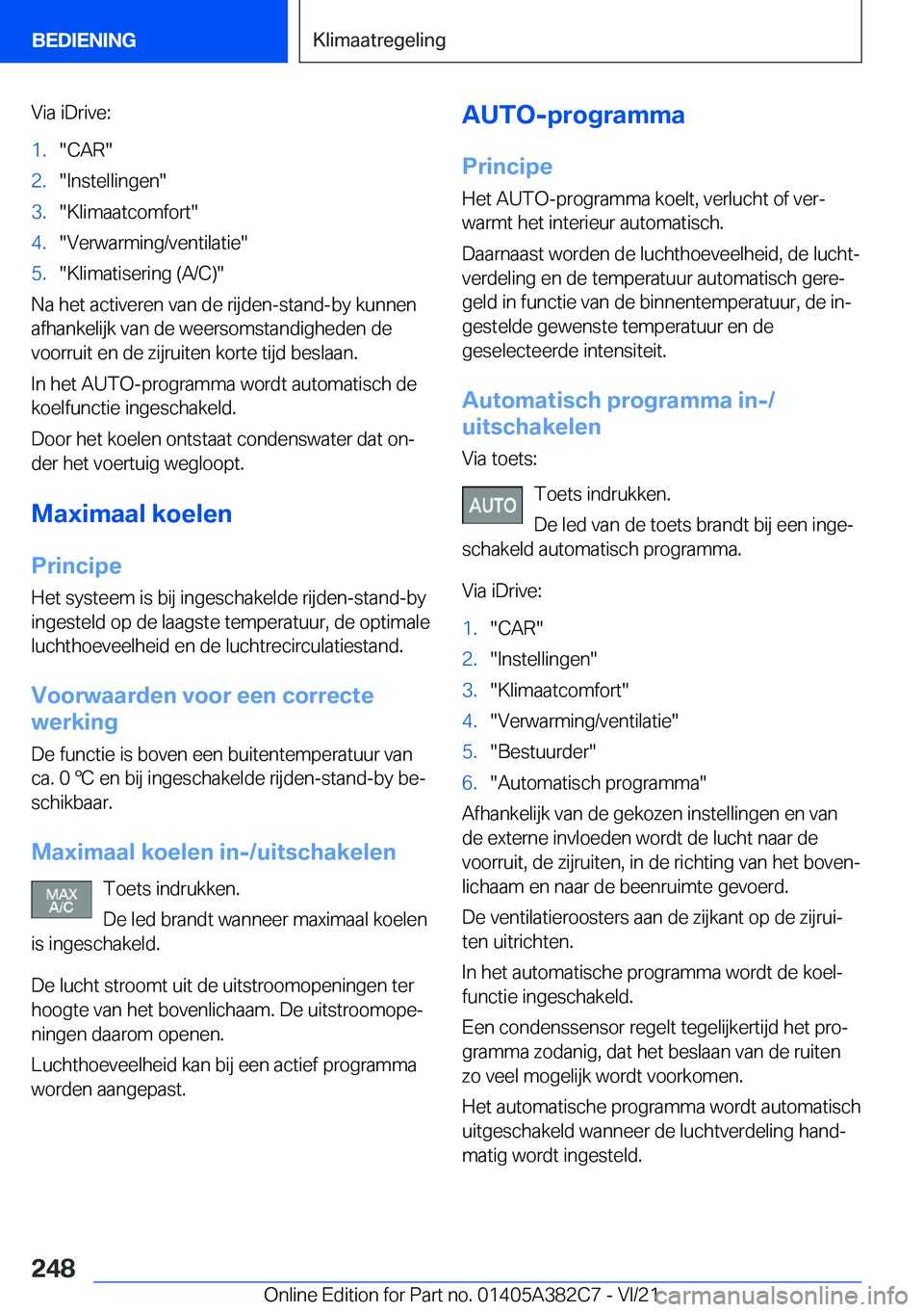 BMW Z4 2022  Instructieboekjes (in Dutch) �V�i�a��i�D�r�i�v�e�:�1�.��C�A�R��2�.��I�n�s�t�e�l�l�i�n�g�e�n��3�.��K�l�i�m�a�a�t�c�o�m�f�o�r�t��4�.��V�e�r�w�a�r�m�i�n�g�/�v�e�n�t�i�l�a�t�i�e��5�.��K�l�i�m�a�t�i�s�e�r�i�n�g��(�A�/�C�)�