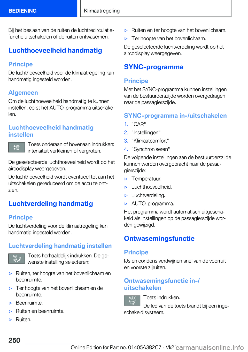 BMW Z4 2022  Instructieboekjes (in Dutch) �B�i�j��h�e�t��b�e�s�l�a�a�n��v�a�n��d�e��r�u�i�t�e�n��d�e��l�u�c�h�t�r�e�c�i�r�c�u�l�a�t�i�ej
�f�u�n�c�t�i�e��u�i�t�s�c�h�a�k�e�l�e�n��o�f��d�e��r�u�i�t�e�n��o�n�t�w�a�s�e�m�e�n�.
�L�u�c