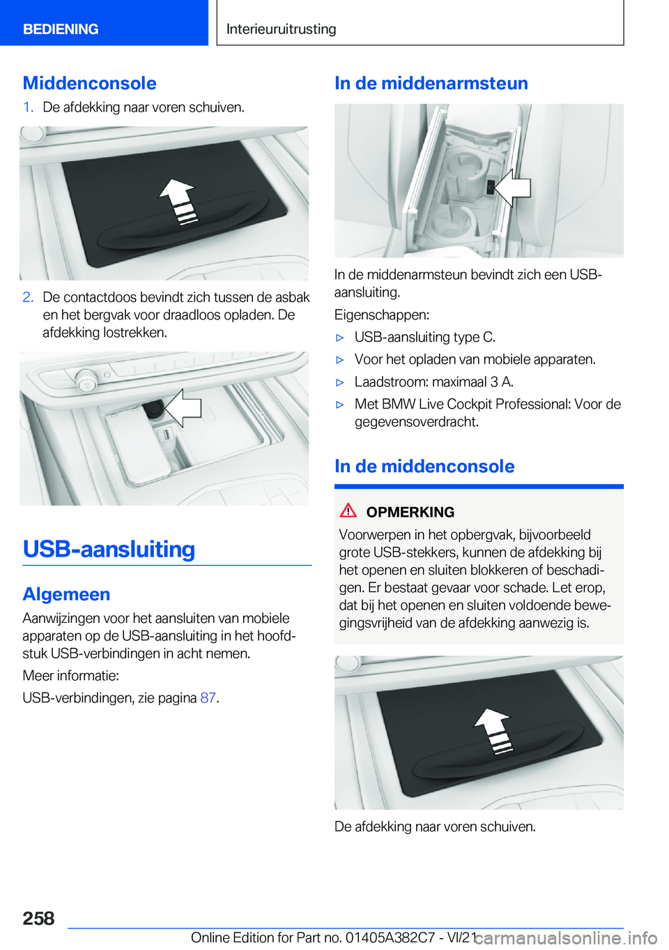 BMW Z4 2022  Instructieboekjes (in Dutch) �M�i�d�d�e�n�c�o�n�s�o�l�e�1�.�D�e��a�f�d�e�k�k�i�n�g��n�a�a�r��v�o�r�e�n��s�c�h�u�i�v�e�n�.�2�.�D�e��c�o�n�t�a�c�t�d�o�o�s��b�e�v�i�n�d�t��z�i�c�h��t�u�s�s�e�n��d�e��a�s�b�a�k�e�n��h�e�t�
