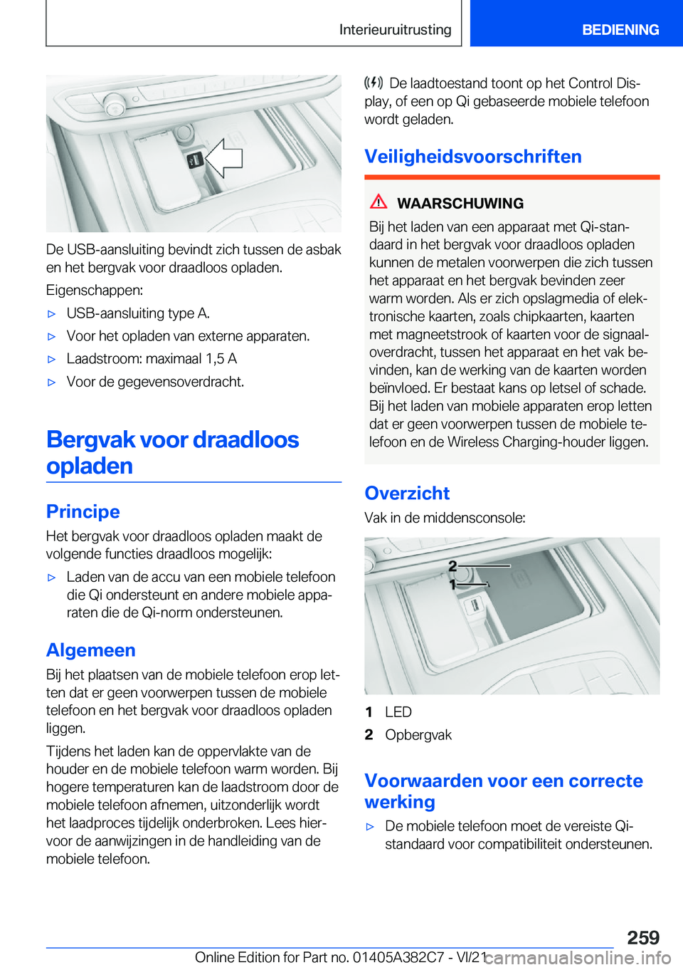 BMW Z4 2022  Instructieboekjes (in Dutch) �D�e��U�S�B�-�a�a�n�s�l�u�i�t�i�n�g��b�e�v�i�n�d�t��z�i�c�h��t�u�s�s�e�n��d�e��a�s�b�a�k�e�n��h�e�t��b�e�r�g�v�a�k��v�o�o�r��d�r�a�a�d�l�o�o�s��o�p�l�a�d�e�n�.
�E�i�g�e�n�s�c�h�a�p�p�e�n�:
