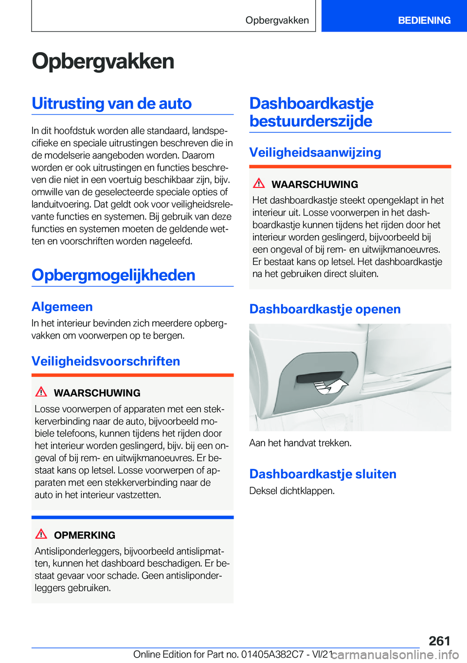 BMW Z4 2022  Instructieboekjes (in Dutch) �O�p�b�e�r�g�v�a�k�k�e�n�U�i�t�r�u�s�t�i�n�g��v�a�n��d�e��a�u�t�o
�I�n��d�i�t��h�o�o�f�d�s�t�u�k��w�o�r�d�e�n��a�l�l�e��s�t�a�n�d�a�a�r�d�,��l�a�n�d�s�p�ej�c�i�f�i�e�k�e��e�n��s�p�e�c�i�a�