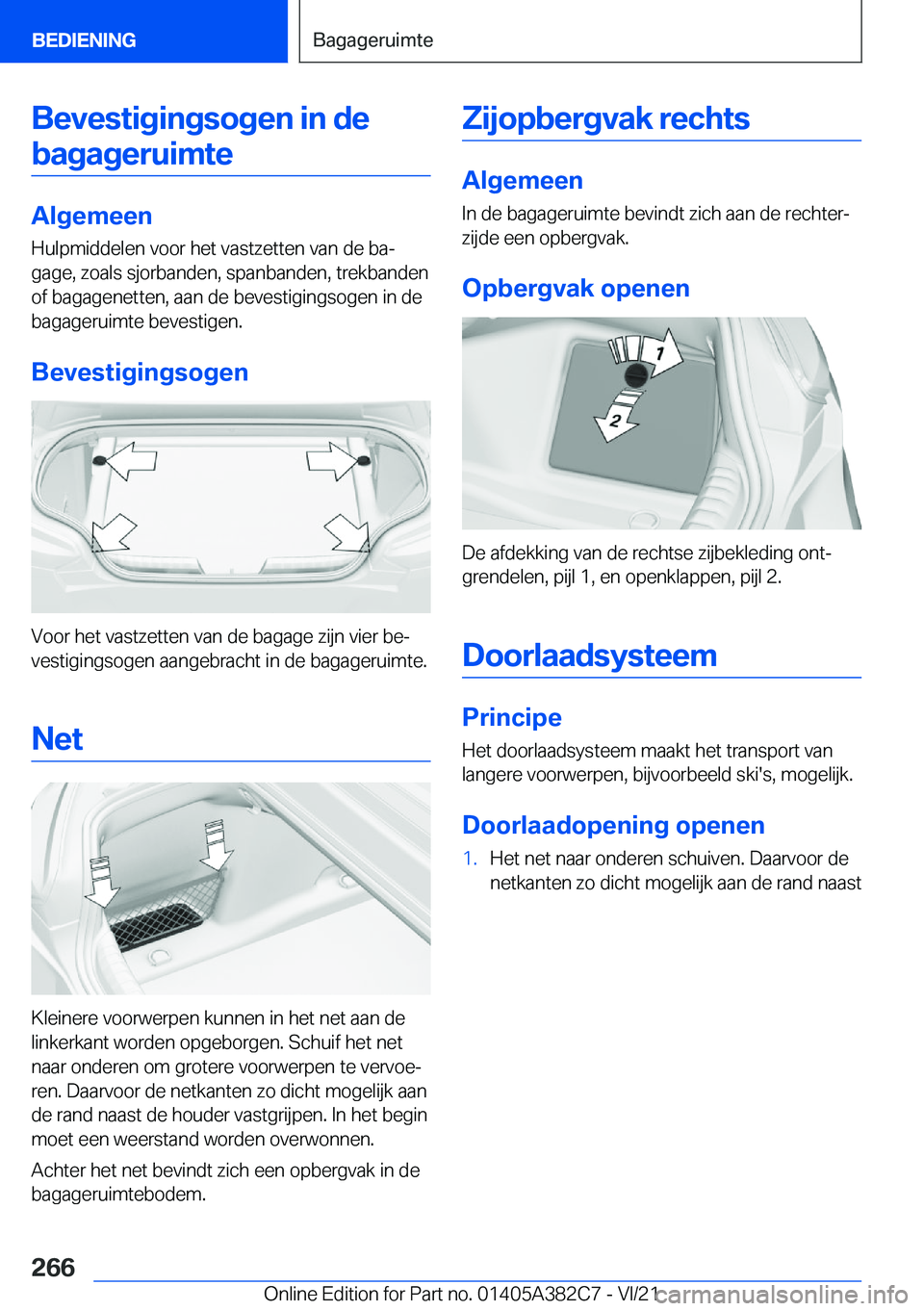 BMW Z4 2022  Instructieboekjes (in Dutch) �B�e�v�e�s�t�i�g�i�n�g�s�o�g�e�n��i�n��d�e�b�a�g�a�g�e�r�u�i�m�t�e
�A�l�g�e�m�e�e�n
�H�u�l�p�m�i�d�d�e�l�e�n��v�o�o�r��h�e�t��v�a�s�t�z�e�t�t�e�n��v�a�n��d�e��b�aj
�g�a�g�e�,��z�o�a�l�s��s�