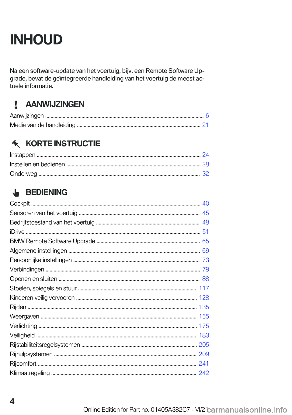 BMW Z4 2022  Instructieboekjes (in Dutch) �I�N�H�O�U�D�N�a��e�e�n��s�o�f�t�w�a�r�e�-�u�p�d�a�t�e��v�a�n��h�e�t��v�o�e�r�t�u�i�g�,��b�i�j�v�.��e�e�n��R�e�m�o�t�e��S�o�f�t�w�a�r�e��U�pj
�g�r�a�d�e�,��b�e�v�a�t��d�e��g�e�