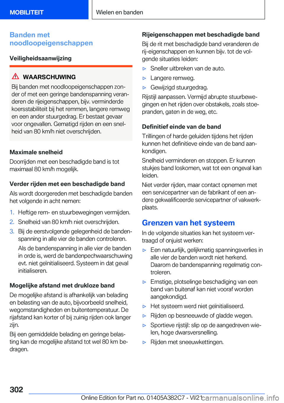 BMW Z4 2022  Instructieboekjes (in Dutch) �B�a�n�d�e�n��m�e�t
�n�o�o�d�l�o�o�p�e�i�g�e�n�s�c�h�a�p�p�e�n
�V�e�i�l�i�g�h�e�i�d�s�a�a�n�w�i�j�z�i�n�g
�W�A�A�R�S�C�H�U�W�I�N�G
�B�i�j��b�a�n�d�e�n��m�e�t��n�o�o�d�l�o�o�p�e�i�g�e�n�s�c�h�a�p�p