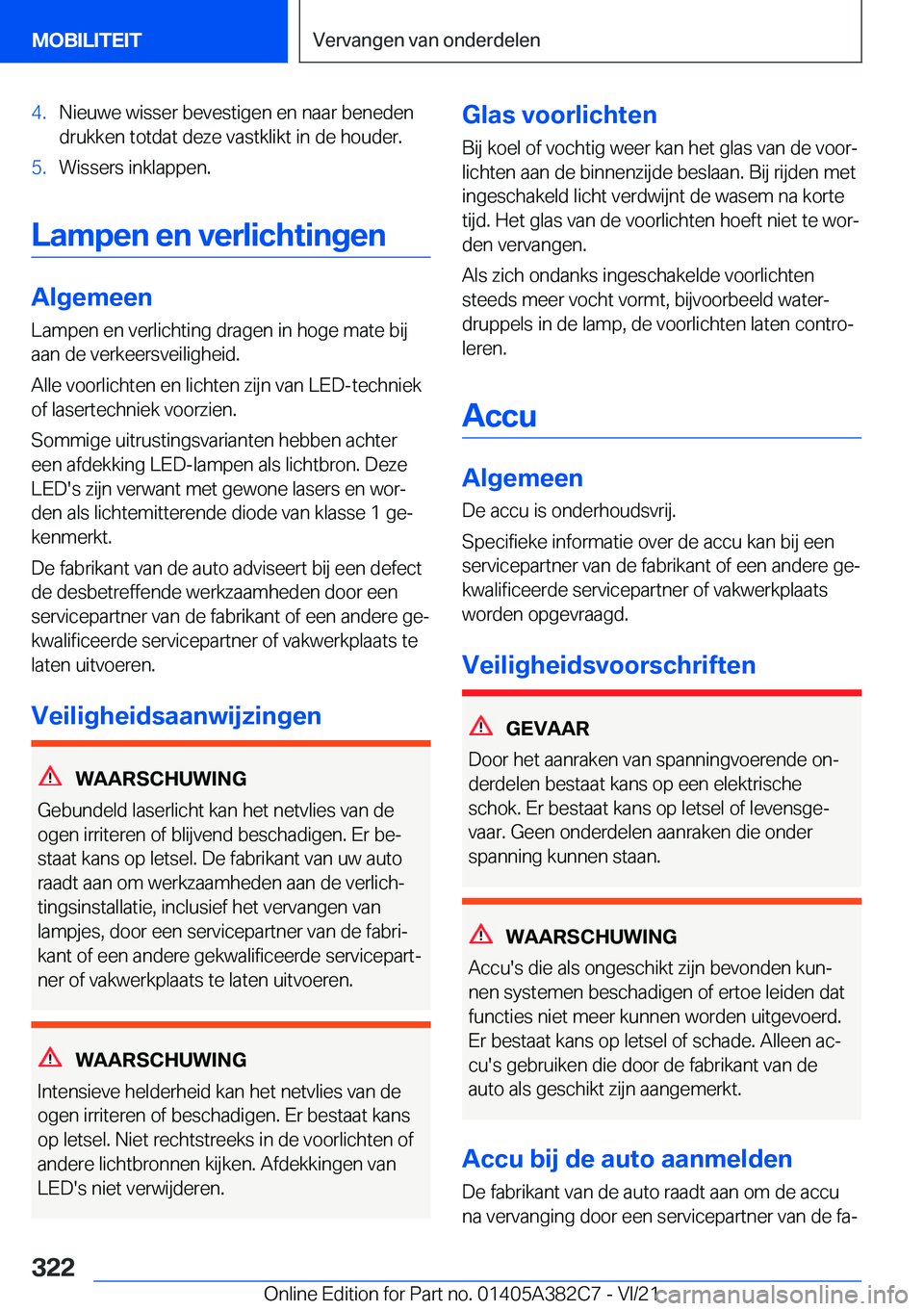 BMW Z4 2022  Instructieboekjes (in Dutch) �4�.�N�i�e�u�w�e��w�i�s�s�e�r��b�e�v�e�s�t�i�g�e�n��e�n��n�a�a�r��b�e�n�e�d�e�n�d�r�u�k�k�e�n��t�o�t�d�a�t��d�e�z�e��v�a�s�t�k�l�i�k�t��i�n��d�e��h�o�u�d�e�r�.�5�.�W�i�s�s�e�r�s��i�n�k�l�a