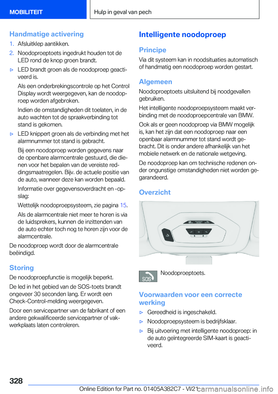 BMW Z4 2022  Instructieboekjes (in Dutch) �H�a�n�d�m�a�t�i�g�e��a�c�t�i�v�e�r�i�n�g�1�.�A�f�s�l�u�i�t�k�l�e�p��a�a�n�t�i�k�k�e�n�.�2�.�N�o�o�d�o�p�r�o�e�p�t�o�e�t�s��i�n�g�e�d�r�u�k�t��h�o�u�d�e�n��t�o�t��d�e�L�E�D��r�o�n�d��d�e��k�n