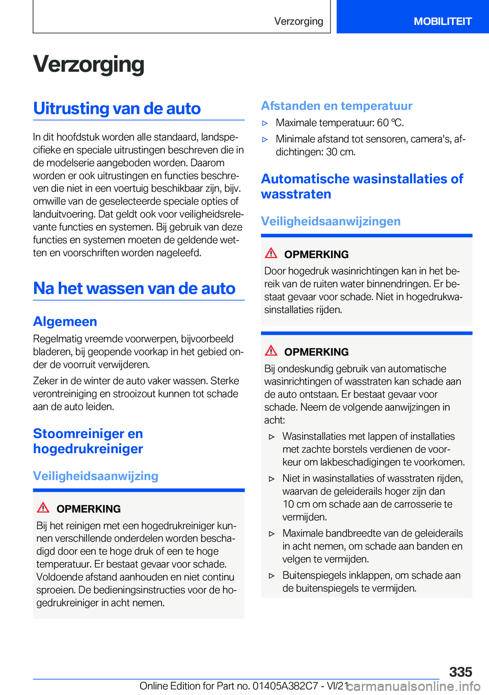 BMW Z4 2022  Instructieboekjes (in Dutch) �V�e�r�z�o�r�g�i�n�g�U�i�t�r�u�s�t�i�n�g��v�a�n��d�e��a�u�t�o
�I�n��d�i�t��h�o�o�f�d�s�t�u�k��w�o�r�d�e�n��a�l�l�e��s�t�a�n�d�a�a�r�d�,��l�a�n�d�s�p�ej�c�i�f�i�e�k�e��e�n��s�p�e�c�i�a�l�e�