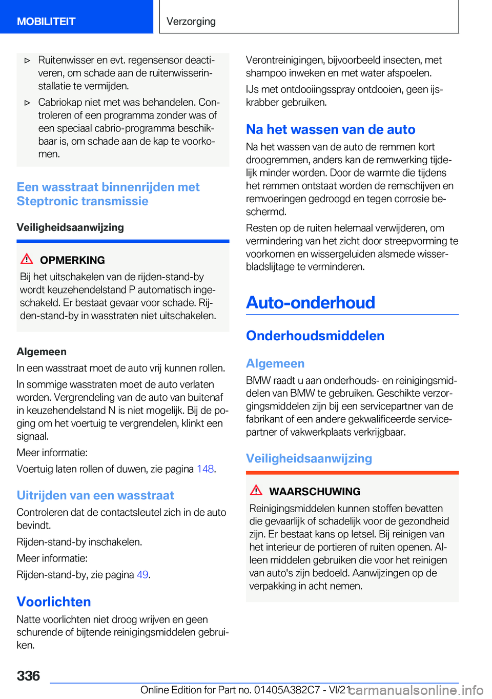 BMW Z4 2022  Instructieboekjes (in Dutch) 'x�R�u�i�t�e�n�w�i�s�s�e�r��e�n��e�v�t�.��r�e�g�e�n�s�e�n�s�o�r��d�e�a�c�t�ij�v�e�r�e�n�,��o�m��s�c�h�a�d�e��a�a�n��d�e��r�u�i�t�e�n�w�i�s�s�e�r�i�nj �s�t�a�l�l�a�t�i�e��t�e��v�e�r�m�